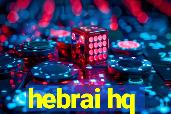 hebrai hq